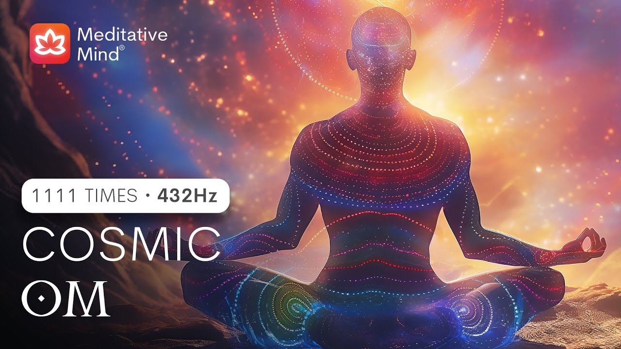 Cosmic OM at 432Hz | 1111x to Boost Energy ✨