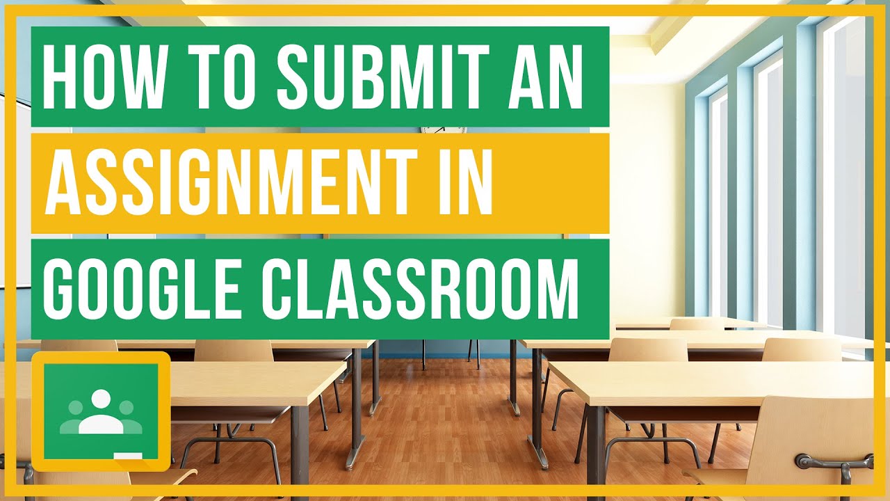 Google Classroom: How to Submit Assignments βοΈ
