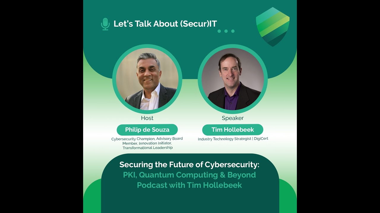 Future-Proof Your Cybersecurity: PKI, Quantum Computing & More with Expert Tim Hollebeek 🔐