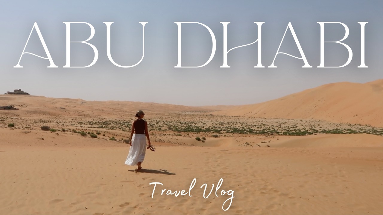 My Abu Dhabi Travel & Outfit Diary ✨