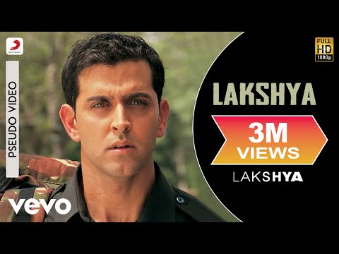 Lakshya - Title Track | Hrithik Roshan | Shankar Ehsaan Loy | Javed Akhtar