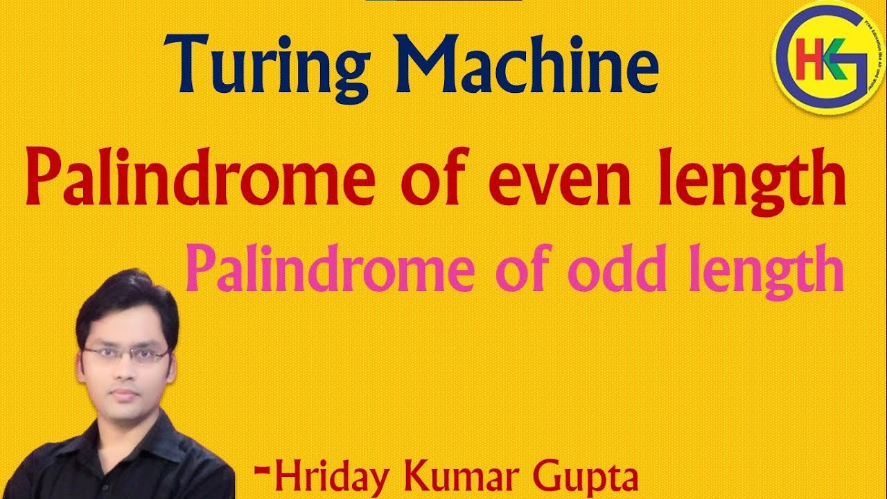 Designing a Turing Machine to Recognize Palindrome Strings (Even & Odd Lengths) 🤖