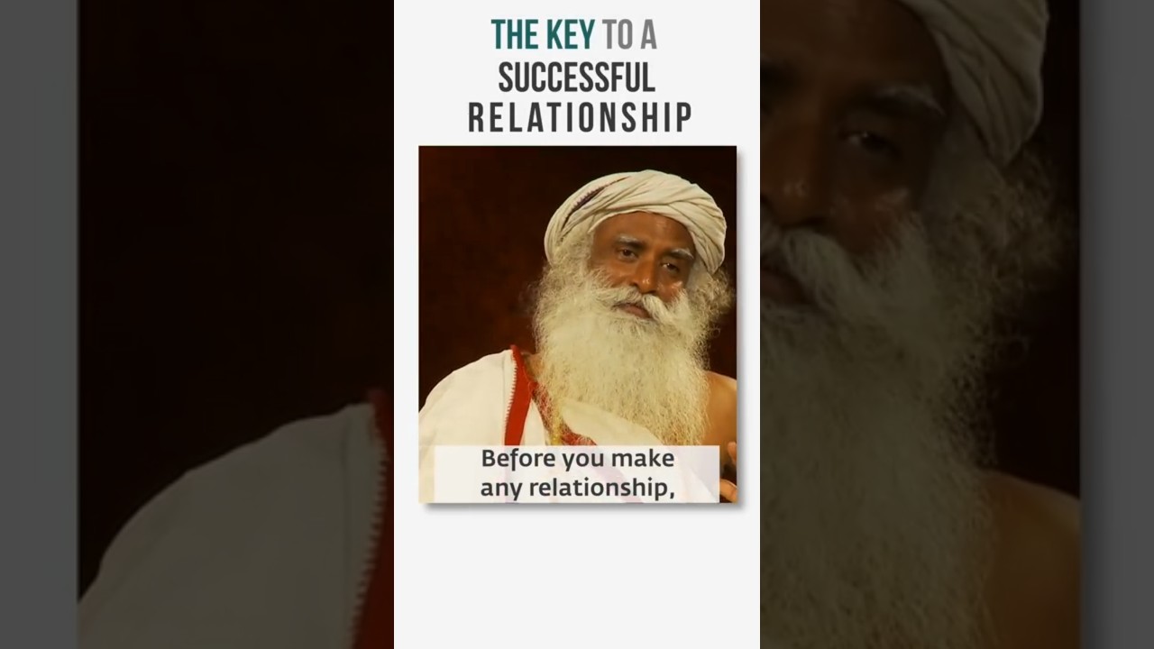 Sadhguru's Secrets for a Successful Relationship