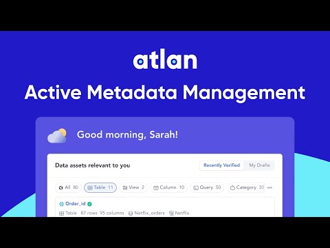 Active Metadata Management with Atlan | Quick Demo