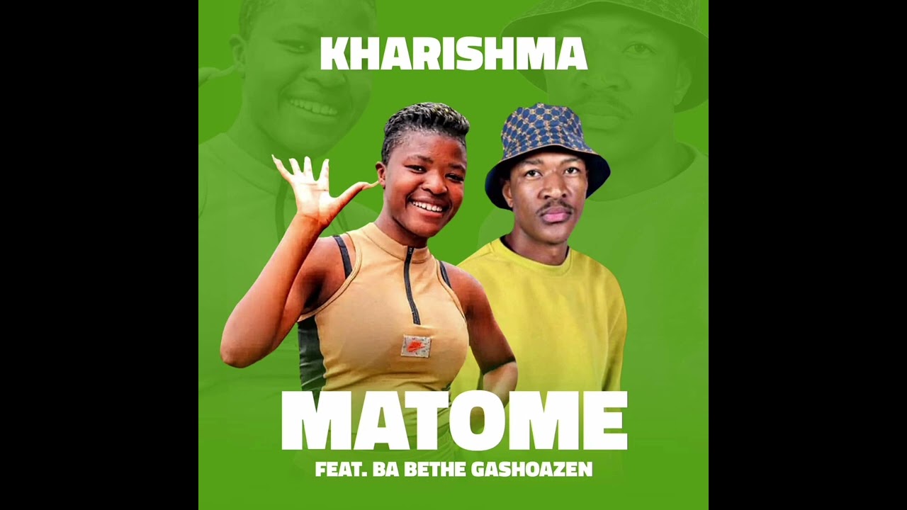 Kharishma - Matome (Feat. Ba Bethe Gaoshazen) 🎶