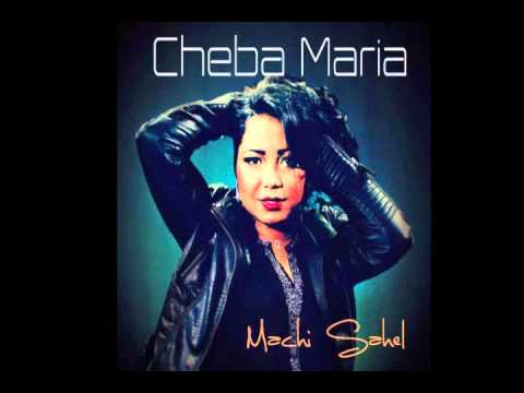 Cheba Maria Mima & 2014 Album 'Mashi Sahel 3lia' 🎶