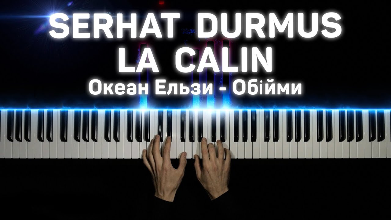 Serhat Durmus - La Câlin (Obiymy) | Beautiful Piano Cover 🎹
