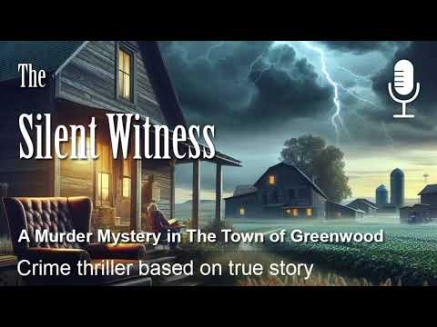 The Silent Witness - True Crime Thriller Audio Story #Audiobook #truestory #suspense #Mistery