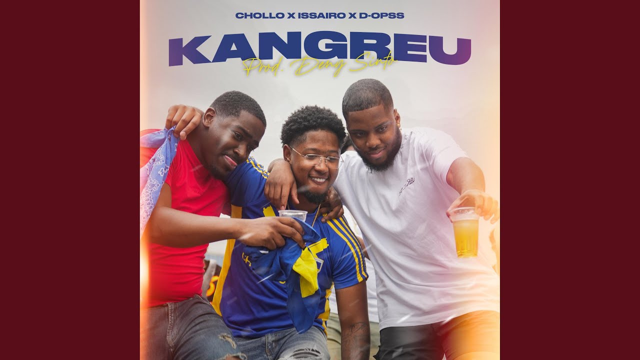 Kangreu by Chollo & Crew 🎶 (2024)