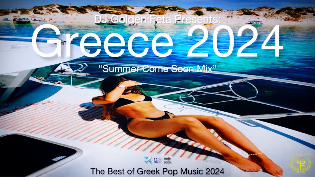 Greek Music 2025: DJ Golden Feta Summer Mix 🇬🇷