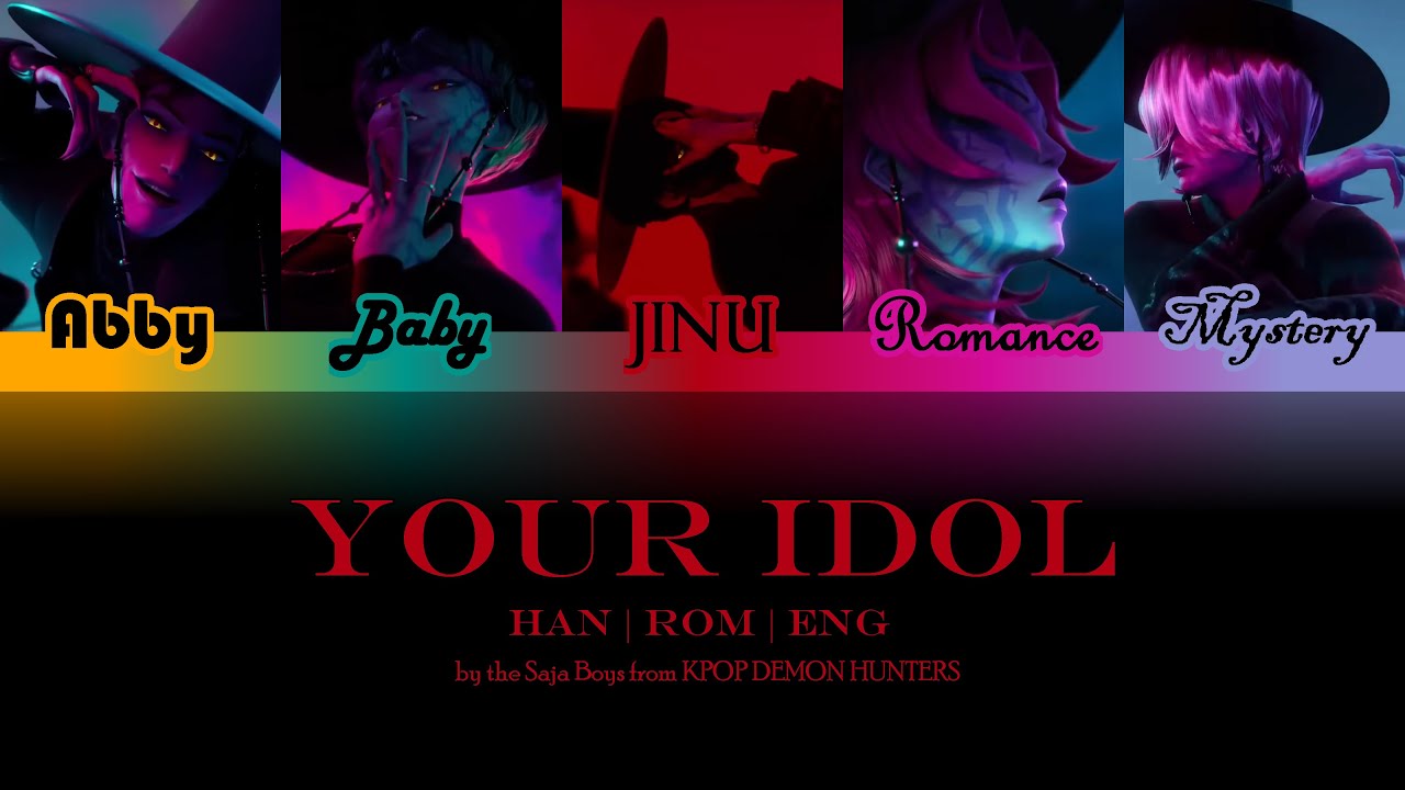 Saja Boys - Your Idol (Color Coded Lyrics) (Han | Rom | Eng)