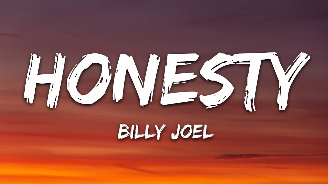 Billy Joel - Honesty Lyrics 🎶