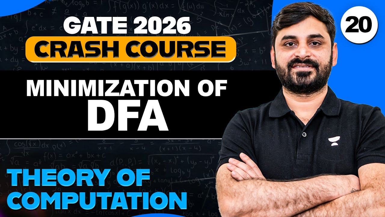 Theory of Computation 20 | Minimization of DFA | TOC by Ankit Doyla Sir | GATE 2026
