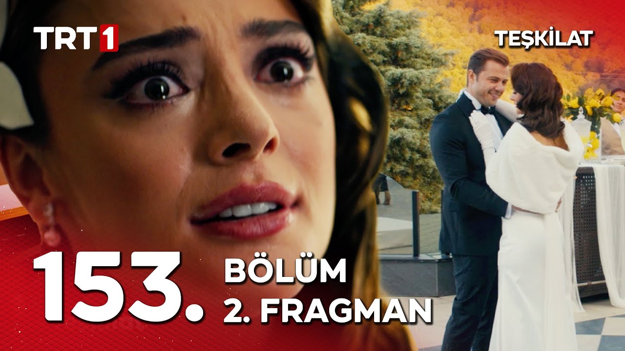 Teşkilat 153. Bölüm 2. Fragmanı Yayında! | Düğün Öncesi Şok Gelişmeler 🔥