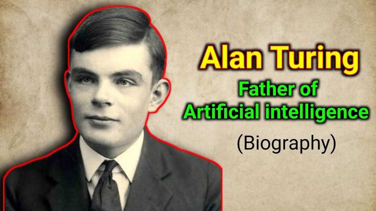 Alan Turing: Father of AI | Biography
