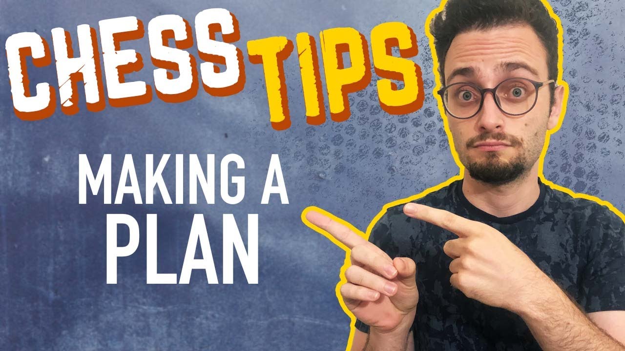 Chess Planning Tips for Better Play ♟️