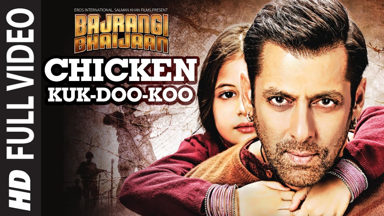 Chicken Kuk-Doo-Koo Full Song | Bajrangi Bhaijaan 🎶