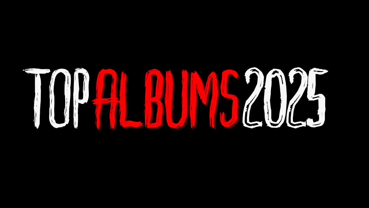Top 10 Albums of 2025 🎶