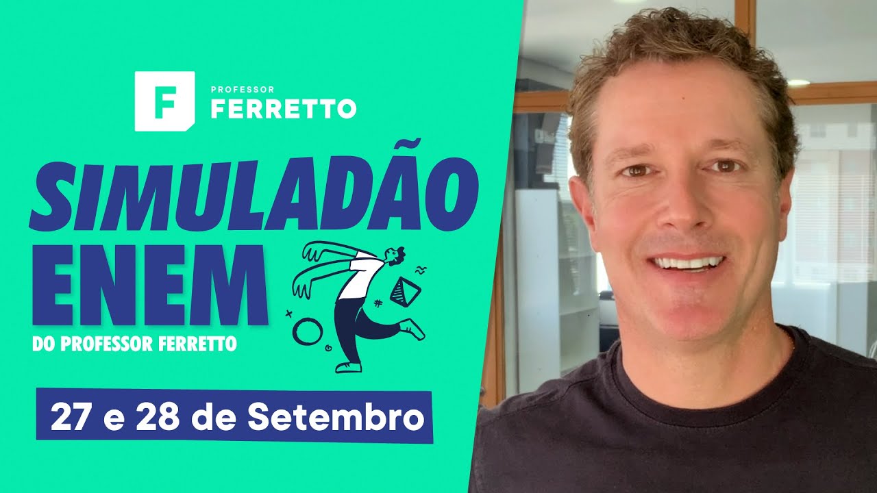 Simuladão ENEM 2021 com Professor Ferretto – Prepare-se para o Grande Desafio! 📚