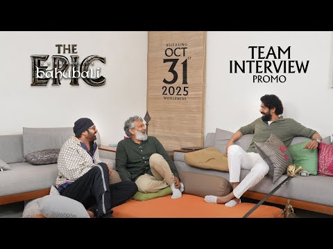 Baahubali : The Epic - THE INTERVIEW  Promo | SS Rajamouli | Prabhas | Rana | in Cinemas Oct 31’ 25.