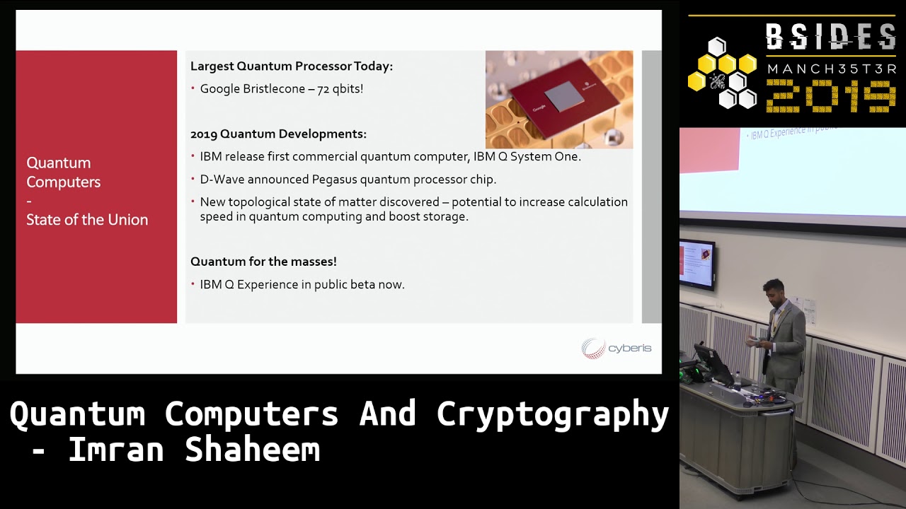 BSidesMCR 2019: Unlocking Quantum Computing & Cryptography with Imran Shaheem 🔐