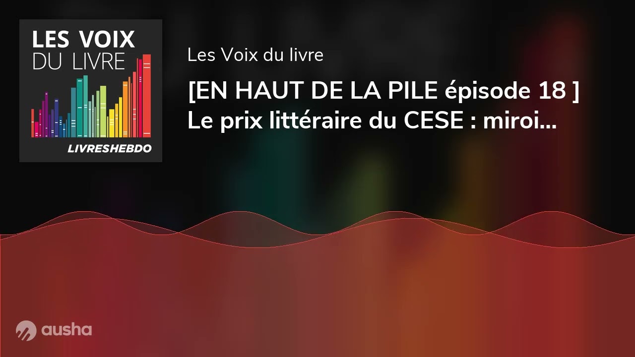 Prix littéraire du CESE : reflet de la société 📚