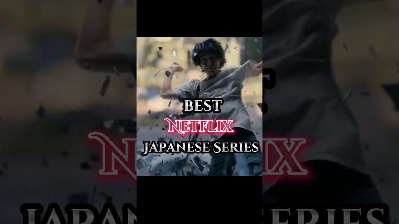 Best Japanese Netflix Series to Watch 🇯🇵