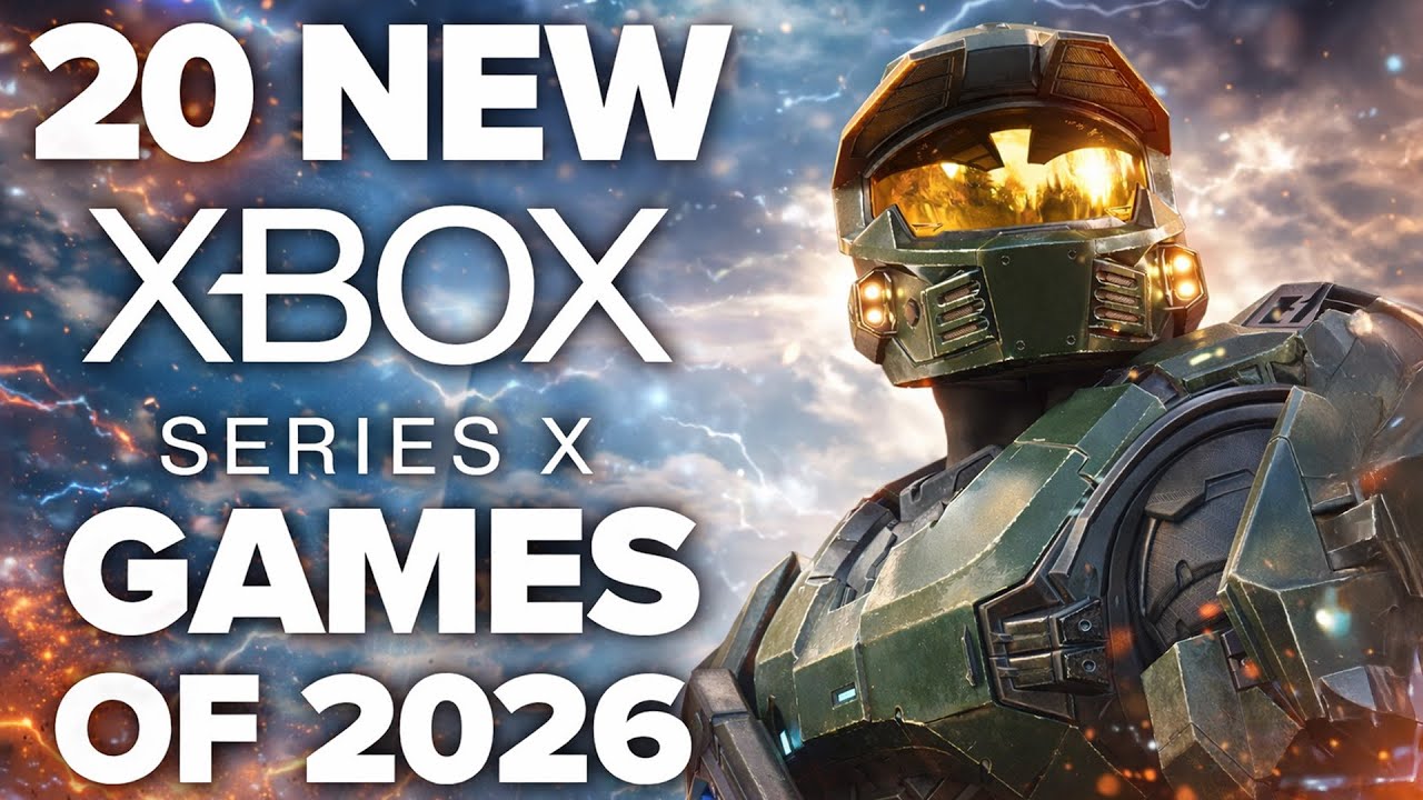 20 Exciting Xbox Series X|S Games Coming 2026+ 🎮