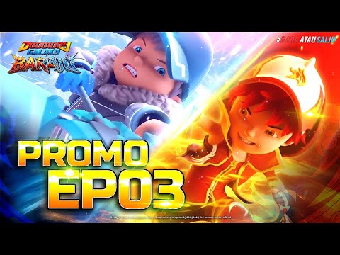 Boboiboy Galaxy Baraju | PROMO EPISOD 3