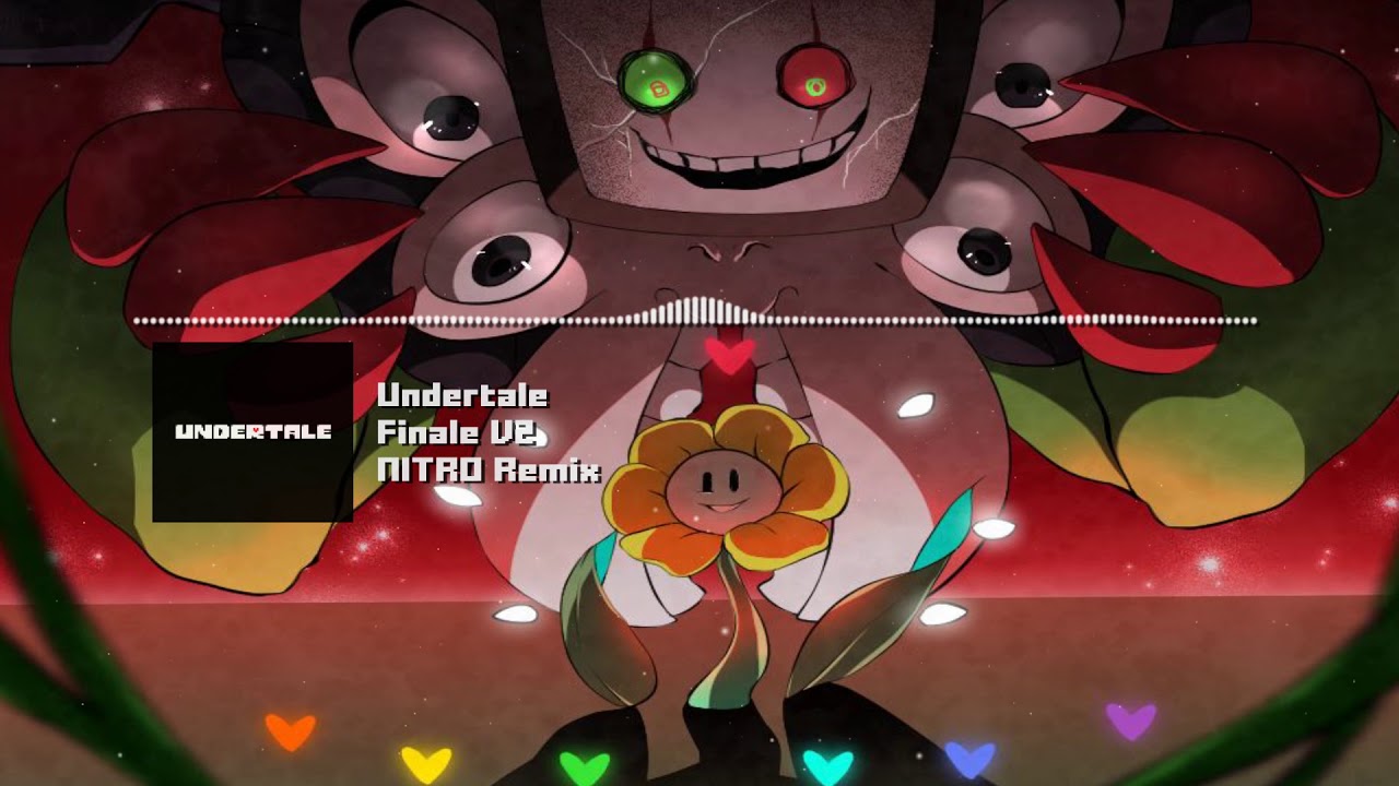 Undertale Finale V2 NITRO Remix πΆ