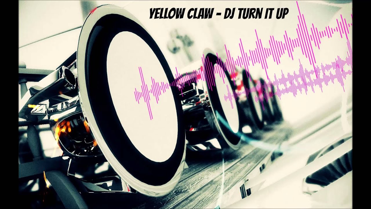 Yellow Claw - DJ Turn It Up (Bass Boosted) 🔊