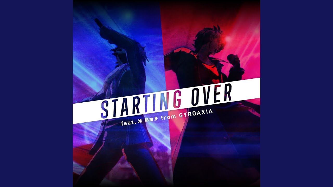 Starting Over by Argonavis 🎶