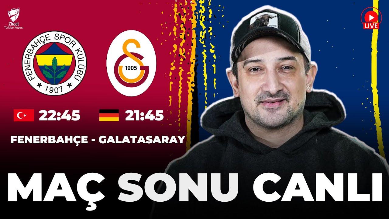 Fenerbahçe-Galatasaray Derbisi Canlı Yayın 🎥