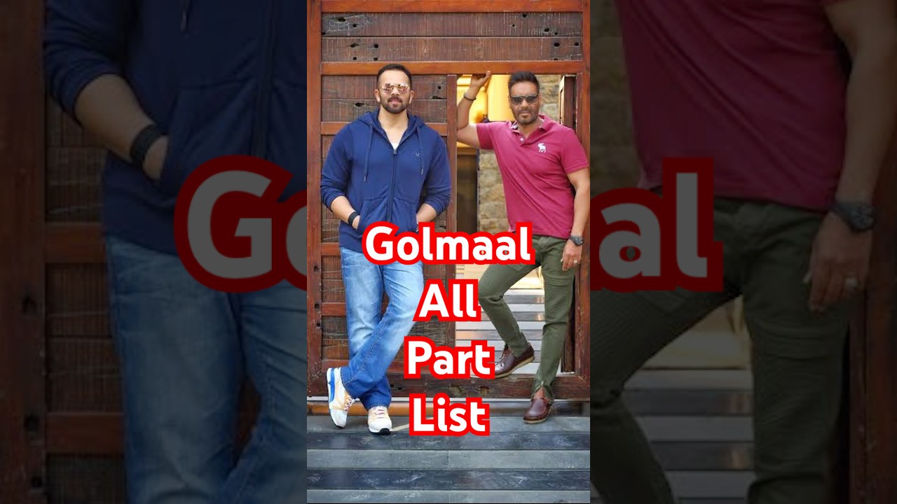 Golmaal Series All Parts List | @shashanks521 🎬