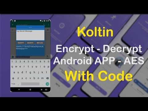 Encryption App With AES Algorithm using Kotlin - Full Project with code