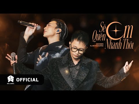 SOOBIN LIVE CONCERT: ALL-ROUNDER | SOOBIN ft Rhymastic - Sẽ Quên Em Nhanh Thôi (Live Performance)