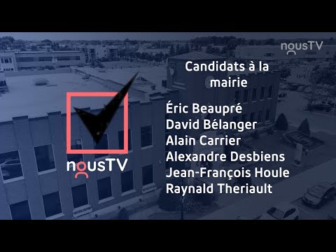 Candidats à la mairie et district 1 à Drummondville - nousTV -Connecté Drummondville