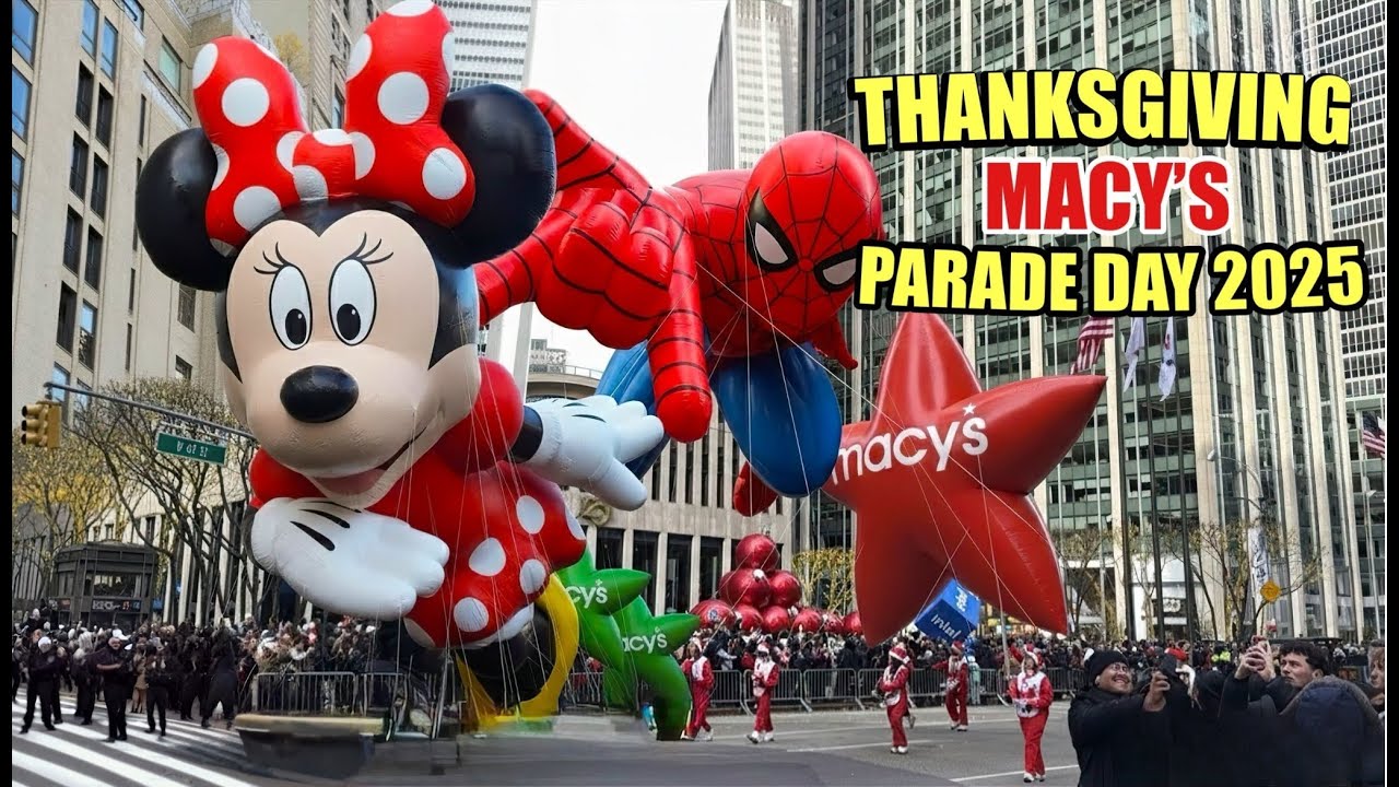 Macy’s Thanksgiving Parade 2025 NYC Walk Tour 🎈