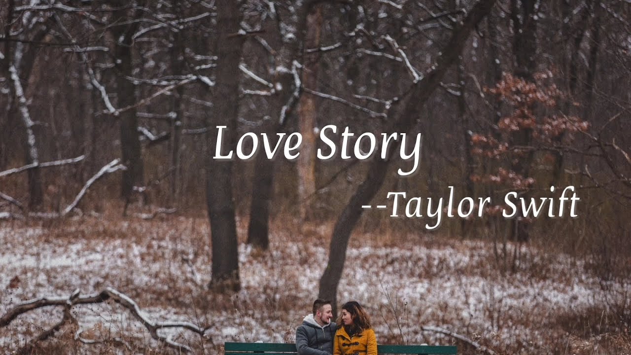 Taylor Swift - Love Story (中英字幕) 经典爱情歌曲🎶