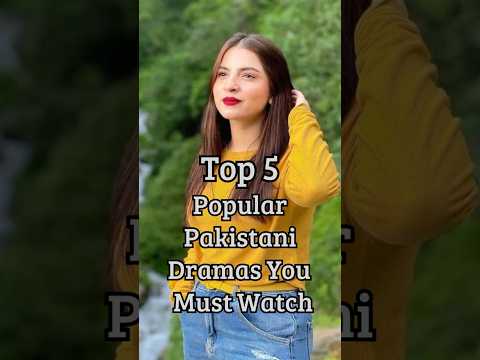 5 Most Popular Pakistani Dramas You Must Watch 2025 |Top Pakistani Dramas of the Year #dramachannel