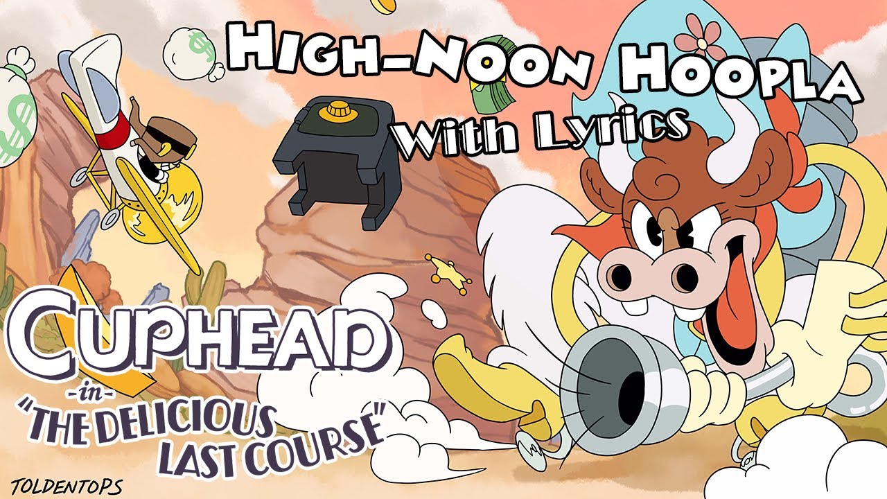 High-Noon Hoopla WITH LYRICS - Cuphead: The Delicious Last Course Cover
