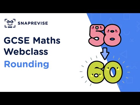 GCSE Maths: Rounding | Revision Webclass