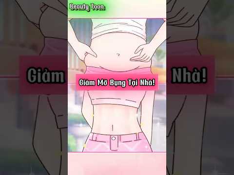 Bài Tập Giảm Mỡ Bụng Tại Nhà ! #beautytoon #hoathinhvuinhon