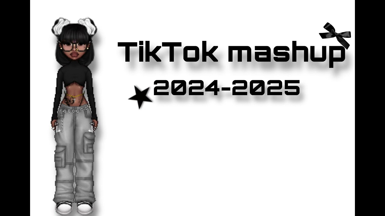 2024-2025 TikTok Mashup Dance 🖤