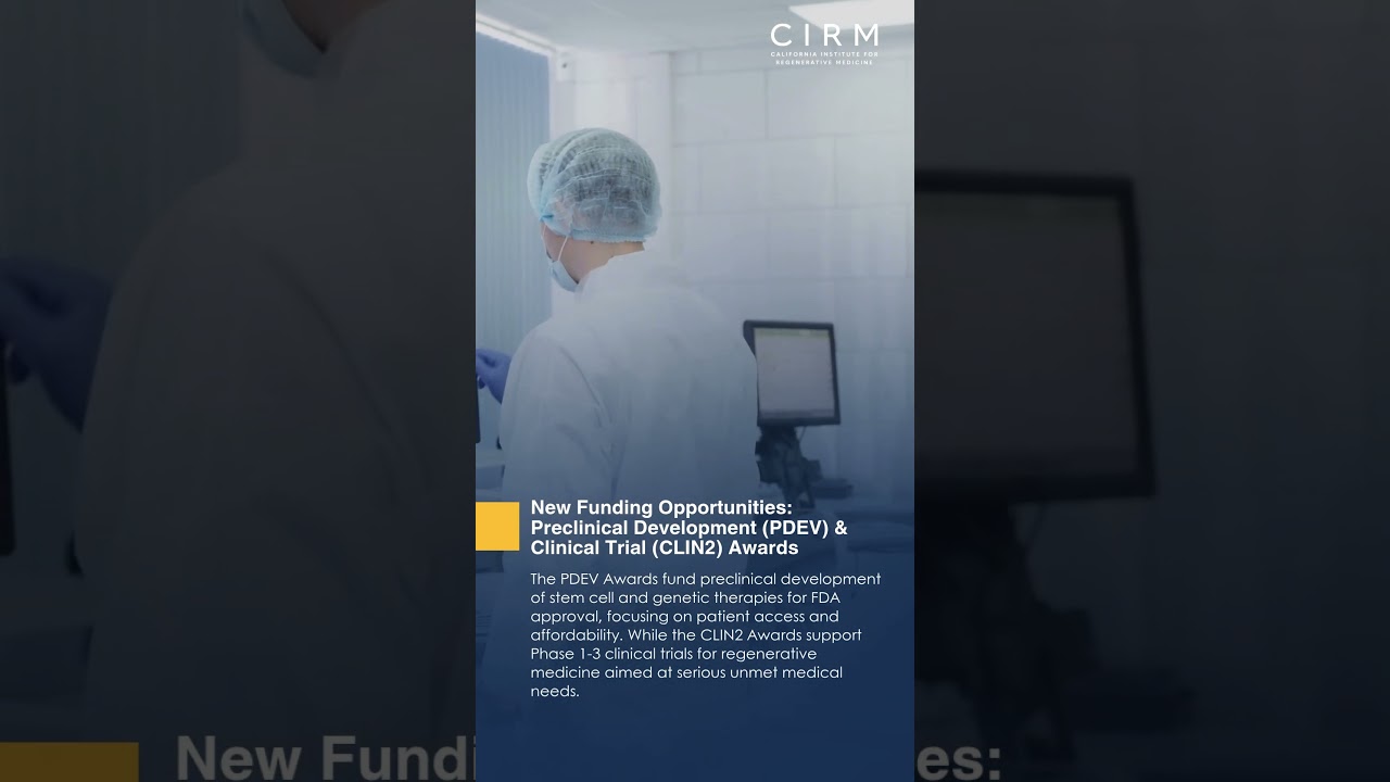 Unlock Innovation with CIRM's New PDEV & CLIN2 Funding Opportunities 💡
