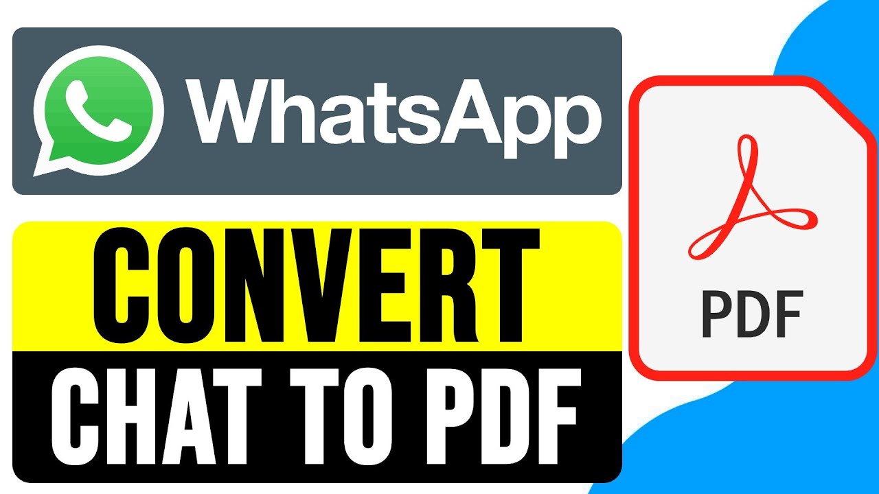 How to Convert Full WhatsApp Chat to PDF with Media in 2025 | Maintain Original Layout