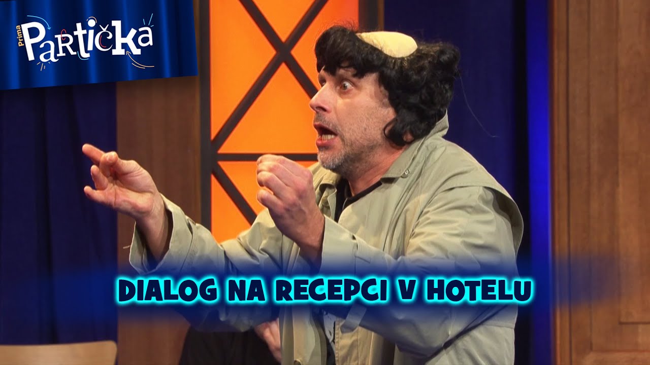 Partička: Nálady - Hotel Reception Humor 🎭