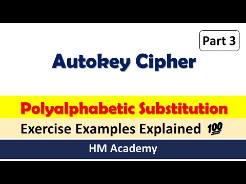 Autokey Cipher | Part 3 | Substitution Cipher | Traditional Symmetric Cipher | Information Security