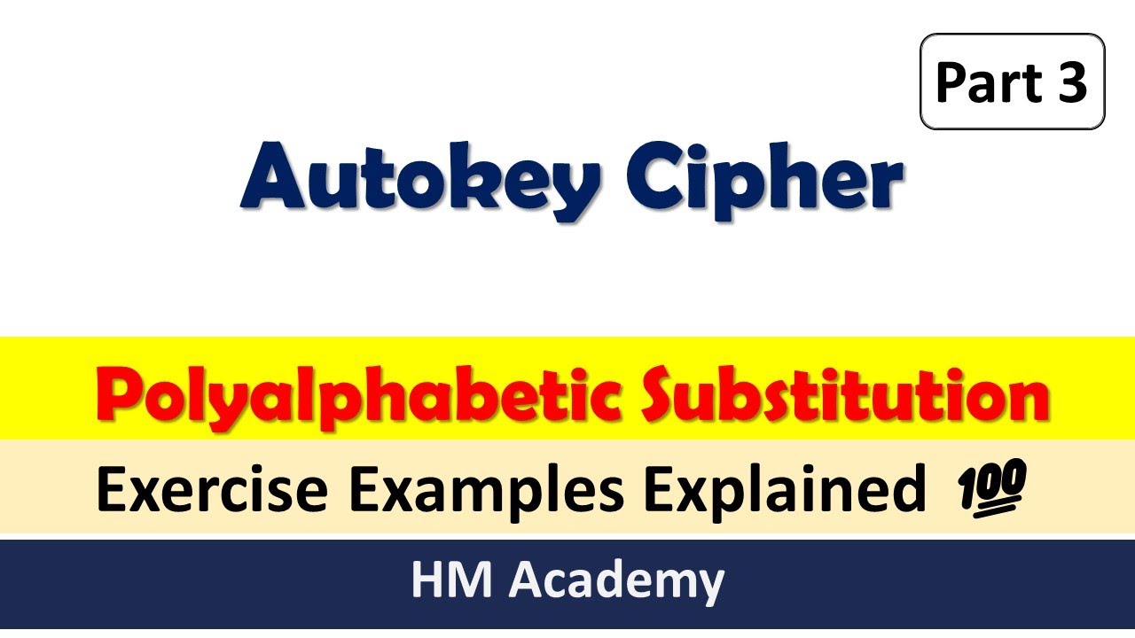 Autokey Cipher Explained: A Deep Dive into Substitution & Symmetric Encryption 🔐
