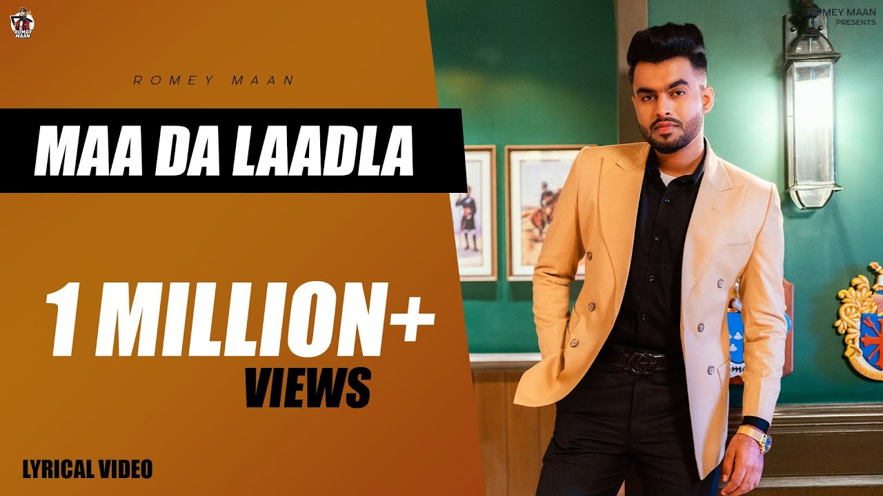 Maa Da Laadla 🎶 Romey Maan & Beat Boi Deep | Latest Punjabi Song 2022